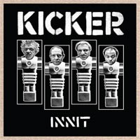 Kicker - Innit [7-inch]