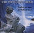 Kid With Man Head - Fond Memories Of The Halibut R (Cover Artwork)