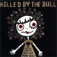 Killed by the Bull - The Princess Rides the Bull Into Holy Hell (Cover Artwork)