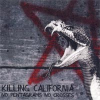 Killing California - No Pentagrams, No Crosses (Cover Artwork)