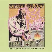Knife Crazy - Delicious Delicious Science (Cover Artwork)