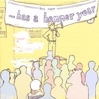 Kris Racer - ...Has a Banner Year (Cover Artwork)