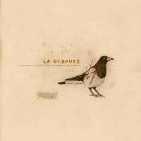 La Dispute - Somewhere at the Bottom of the River Between Vega and Altair