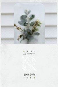 La Dispute - Tiny Dots [Documentary]