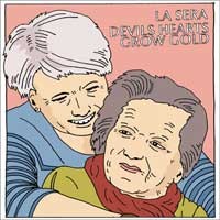 La Sera - Devils Hearts Grow Gold [7-inch]