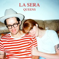La Sera - Queens [EP]