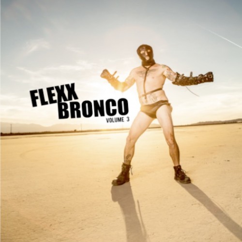 Flexx Bronco - Vol. 3 (Cover Artwork)