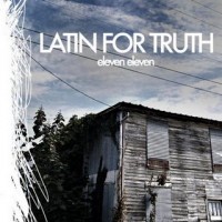 Latin for Truth - Eleven Eleven (Cover Artwork)