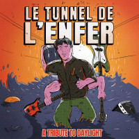 Le Tunnel de L'Enfer - A tribute to daylight [EP] (Cover Artwork)