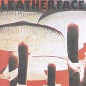Leatherface - Mush (Cover Artwork)