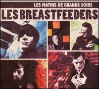Les Breastfeeders - Les Matins de Grands Soirs (Cover Artwork)