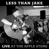 Less Than Jake - Live at the Apple Store