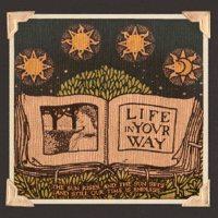 Life In Your Way - ...And Still Our Time Is Endless