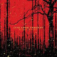 Life Long Tragedy / Final Fight - Split [7 inch] (Cover Artwork)