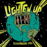 Lighten Up - Absolutely Not