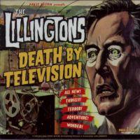 The Lillingtons - Death by Television