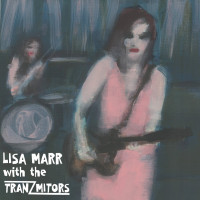 Lisa Marr with The Tranzmitors [7-inch] - In The Summer
