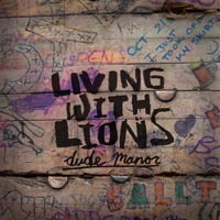 Living with Lions - Dude Manor [10 inch] (Cover Artwork)