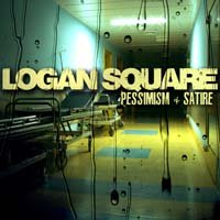 Logan Square - Pessimism & Satire (Cover Artwork)
