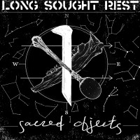 Long Sought Rest - sacred objects (Cover Artwork)