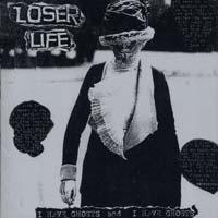 Loser Life - I Have Ghosts and I Have Ghosts (Cover Artwork)