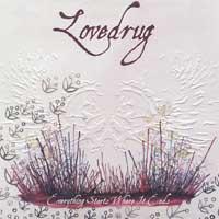 Lovedrug - Everything Starts Where It Ends (Cover Artwork)