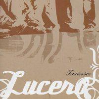 Lucero - Tennessee