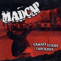 Madcap - Stand Your Ground (Cover Artwork)