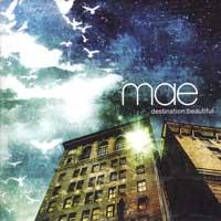 Mae - Destination: Beautiful