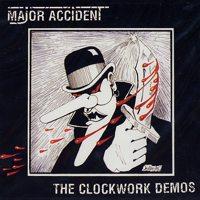 Major Accident - The Clockwork Demos [12 inch] (Cover Artwork)