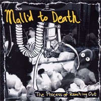 Mall'd to Death - The Process of Reaching Out [7-inch] (Cover Artwork)