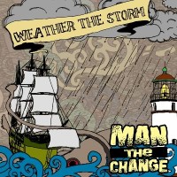 Man the Change - Weather the Storm (Cover Artwork)