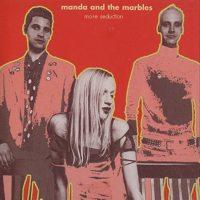 Manda and the Marbles - More Seduction (Cover Artwork)