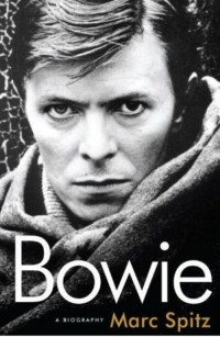 Marc Spitz - Bowie: A Biography [book]