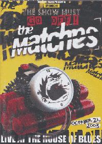 The Matches - Live At The House Of Blues DVD