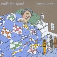 Math the Band - Don't Worry (Cover Artwork)