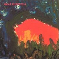 Meat Puppets - Meat Puppets II
