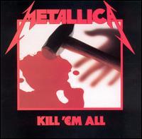 Metallica - Kill 'Em All (Cover Artwork)