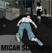 Micah Schnabel - I'm Dead, Serious (Cover Artwork)