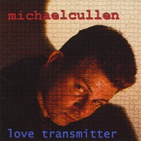 Michael Cullen - Love Transmitter (Cover Artwork)