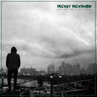 Mickey Rickshaw - Behind the Eight Ball
