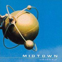 Midtown - Save the World, Lose the Girl