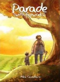 Mike Cavallaro - Parade (with Fireworks) [book]