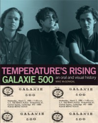 Mike McGonigal - Temperature's Rising: Galaxie 500 - An Oral and Visual History [book] (Cover Artwork)