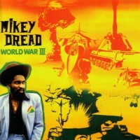 Mikey Dread - World War III (Cover Artwork)