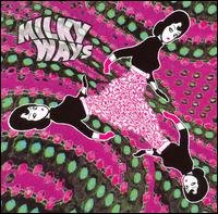 Milky Ways - Milky Ways (Cover Artwork)