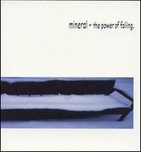Mineral - The Power of Failing.