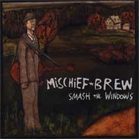 Mischief Brew - Smash the Windows