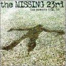 The Missing 23rd - The Powers That Be