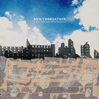 Mouthbreather - Thank You for Your Patience [12 inch]